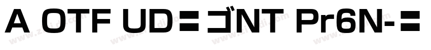 A OTF UD新ゴNT Pr6N字体转换